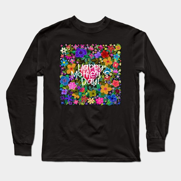 Happy Mother's Day Boho Flowers by Cherie's Art(c)2021 Long Sleeve T-Shirt by CheriesArt